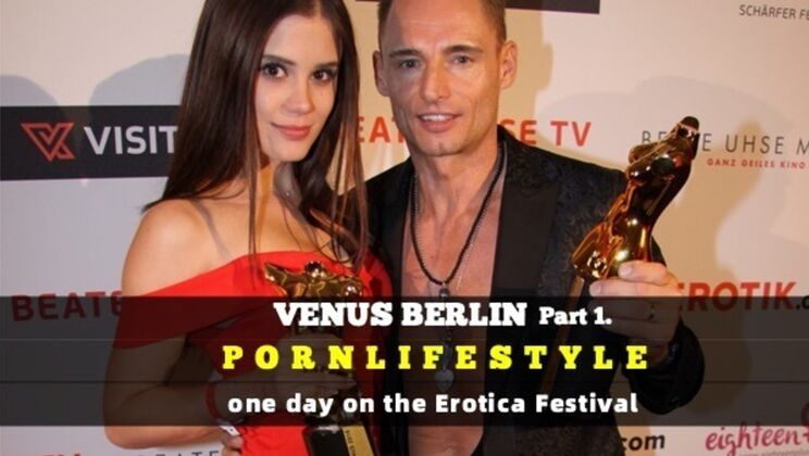 Marcello Bravo: Porn Lifestyle at Venus Berlin 2018 Part One