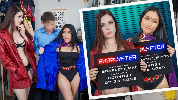 [Shoplyfter] - Case No. 8004031 - Bratty Teens Fuck Around and Find Out - Scarlett Mae - Rion King - Avery Black