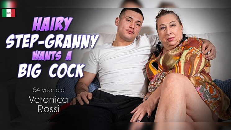 Benny Banana Shares His Big Hard Cock with Naughty, Hairy Grandma Veronica Rossi
